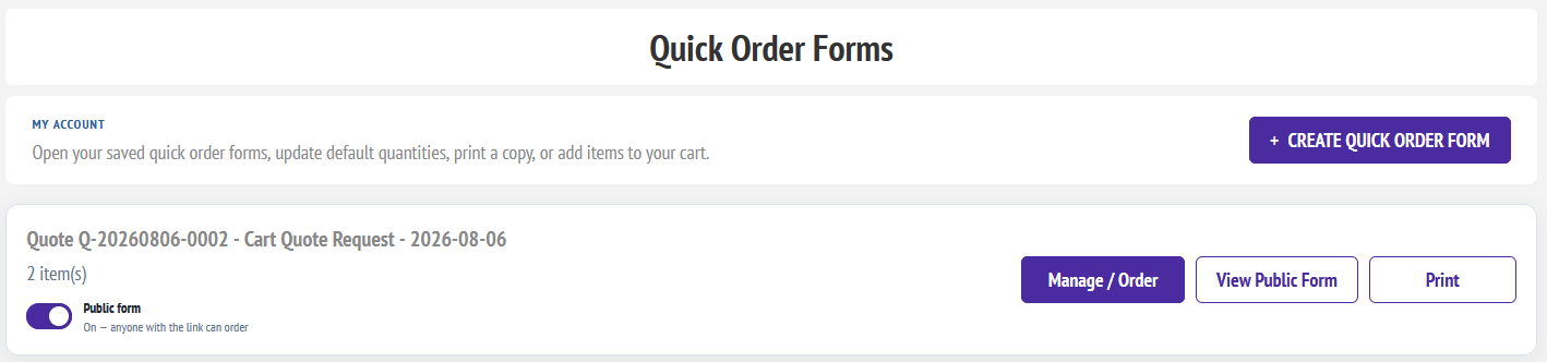 Customer Quick Order Forms list containing a converted quote